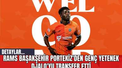 RAMS Başakşehir Portekiz'den genç yetenek Djalo'yu transfer etti