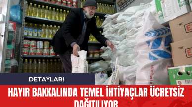 Hayır Bakkalında Temel İhtiyaçlar Ücretsiz Dağıtılıyor