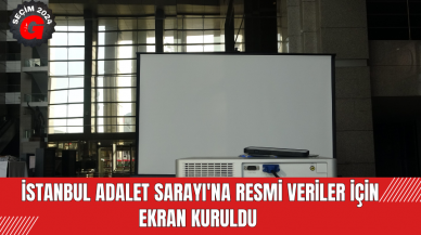 31 Mart Mahalli İdareler Genel Seçimleri: İstanbul Adalet Sarayı'na Resmi Veriler İçin Ekran Kuruldu