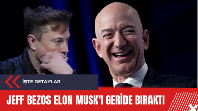 Jeff Bezos Elon Musk'ı geride bıraktı