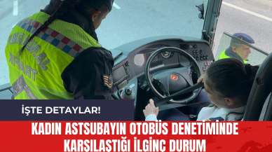 Kadın Astsubayın Otobüs Denetiminde Karşılaştığı İlginç Durum