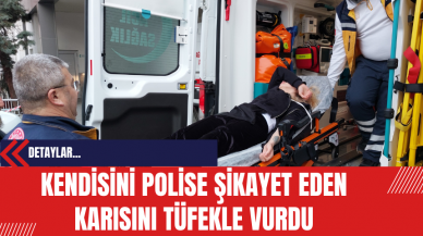 Kendisini Polise Şikayet Eden Karısını Tüfekle Vurdu