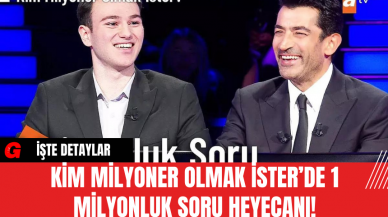 Kim Milyoner Olmak İster’de 1 Milyonluk Soru Heyecanı!