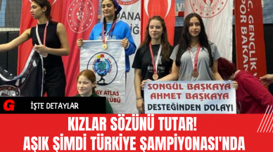 Kızlar Sözünü Tutar! Aşık Şimdi Türkiye Şampiyonası'nda