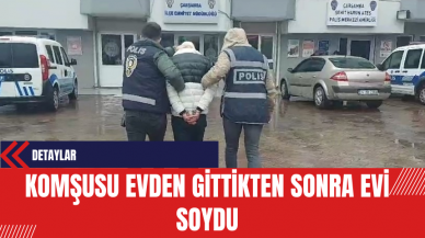 Komşusu Evden Gittikten Sonra Evi Soydu