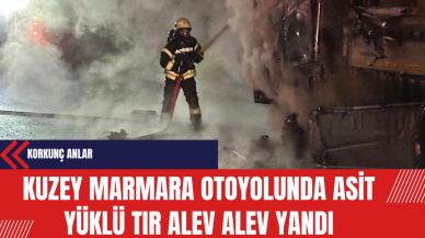 Kuzey Marmara Otoyolunda Asit Yüklü Tır Alev Alev Yandı