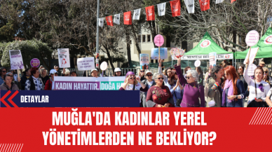 Muğla'da Kadınlar Yerel Yönetimlerden Ne Bekliyor?