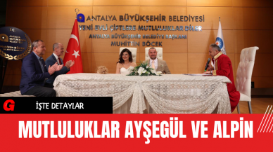 Mutluluklar Ayşegül ve Alpin