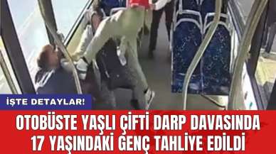 Otobüste yaşlı çifti darp davasında 17 yaşındaki genç tahliye edildi