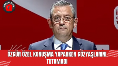 Özgür Özel Konuşma Yaparken Gözyaşlarını Tutamadı