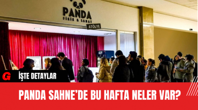 Panda Sahne’de Bu Hafta Neler Var?