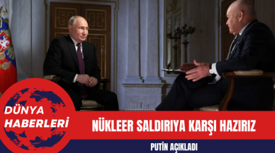 Putin: Nükleer Saldırıya Karşı Hazırız