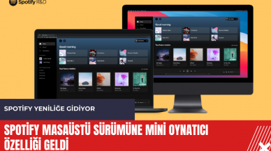 Spotify masaüstü sürümüne mini oynatıcı özelliği geldi