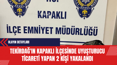 Tekirdağ'ın Kapaklı İlçesinde Uy*şturucu Ticareti Yapan 2 Kişi Yakalandı