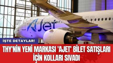 THY'nin yeni markası 'AJet' bilet satışları için kolları sıvadı