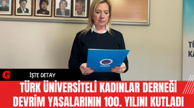 Türk Üniversiteli Kadınlar Derneği Devrim Yasalarının 100. Yılını Kutladı