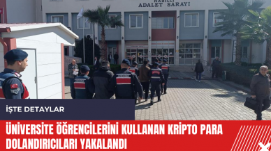 Üniversite öğrencilerini kullanan kripto para dolandırıcıları yakalandı