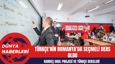 Türkçe Romanya'da Seçmeli Ders Oldu