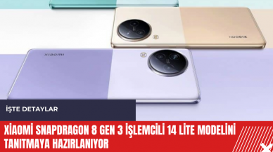 Xiaomi Snapdragon 8 Gen 3 işlemcili 14 Lite modelini tanıtmaya hazırlanıyor