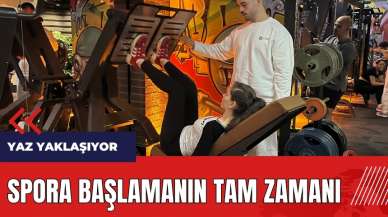 Yaz yaklaşıyor! Spora başlamanın tam zamanı