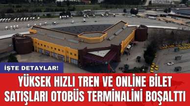 Yüksek hızlı tren ve online bilet satışları otobüs terminalini boşalttı