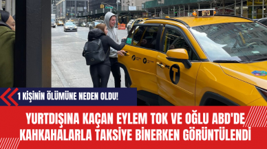 Yurtdışına Kaçan Eylem Tok ve Oğlu ABD'de Kahkahalarla Taksiye Binerken Görüntülendi