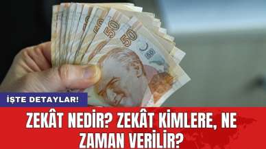 Zekât nedir? Zekât kimlere, ne zaman verilir?