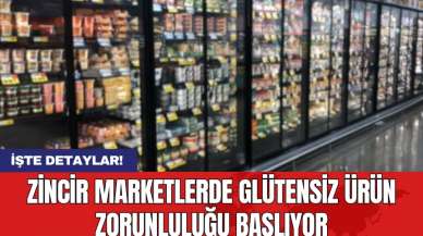 Zincir marketlerde glütensiz ürün zorunluluğu başlıyor