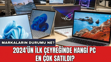 2024'ün ilk çeyreğinde hangi PC en çok satıldı?