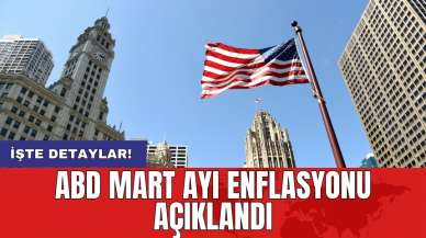 ABD mart ayı enflasyonu açıklandı