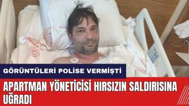 Adana'da görüntüleri polise veren yönetici hırsızın saldırısına uğradı