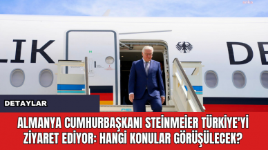 Almanya Cumhurbaşkanı Steinmeier Türkiye'yi Ziyaret Ediyor: Hangi Konular Görüşülecek?