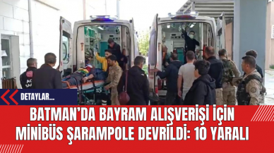 Batman’da Bayram Alışverişi İçin Minibüs Şarampole Devrildi: 10 Yaralı