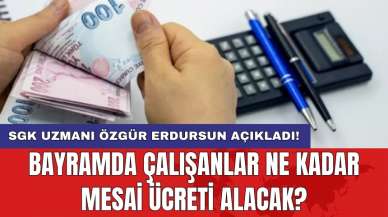 Bayramda çalışanlar ne kadar mesai ücreti alacak?