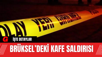 Brüksel’deki Kafe Saldırısı