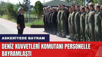 Deniz Kuvvetleri Komutanı personelle bayramlaştı