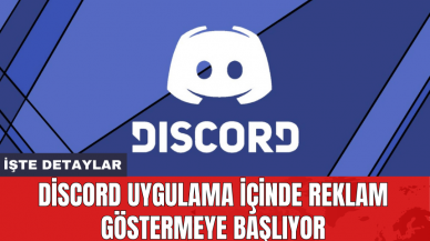 Discord uygulama içinde reklam göstermeye başlıyor