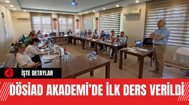 DÖSİAD Akademi’de İlk Ders Verildi