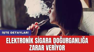 Elektronik sigara doğurganlığa zarar veriyor