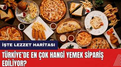 Türkiye'de en çok hangi yemek sipariş ediliyor? İşte Türkiye'nin lezzet haritası