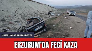 Erzurum'da Feci Kaza! 1 Kişi hayatını Kaybetti 6 Kişi Yaralandı