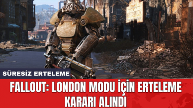 Fallout: London modu için erteleme kararı alındı