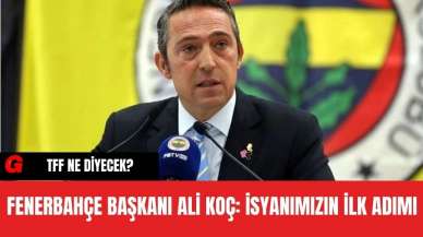 Fenerbahçe Başkanı Ali Koç'tan açıklama! "İsyanımızın İlk Adımı"