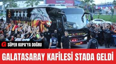 Galatasaray Kafilesi Stada Geldi