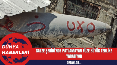 Gazze Şeridi'nde Patlamayan Füze Büyük Tehlike Yaratıyor