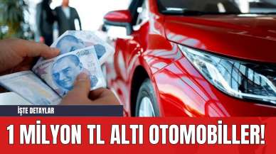 1 Milyon TL Altı Otomobiller!