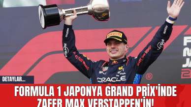 Formula 1 Japonya Grand Prix'inde Zafer Max Verstappen'in!