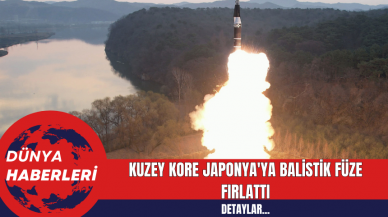 Kuzey Kore Japonya'ya Balistik Füze Fırlattı