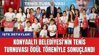 Konyaaltı Belediyesi'nin tenis turnuvası ödül töreniyle sonuçlandı