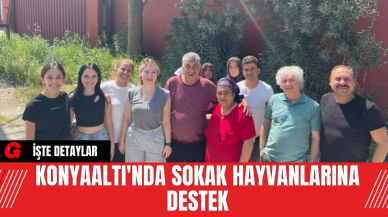 Konyaaltı'nda Sokak Hayvanlarına Destek